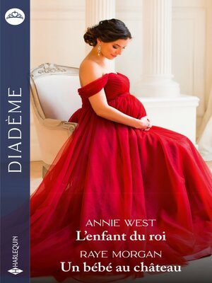 cover image of L'enfant du roi--Un bébé au château